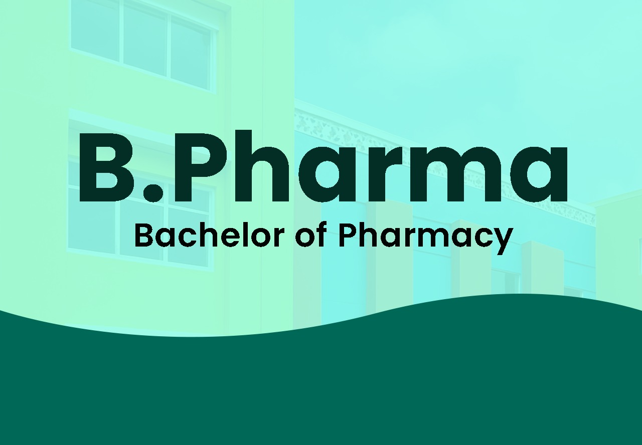 Bachelor of pharmacy